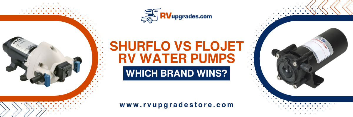 Shurflo vs Flojet RV Water Pumps: Which Brand Should You Choose?
